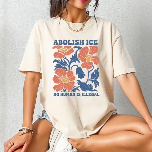 Abolish Ice No Human is Illegal T Shirt, Fuck Ice T Shirt, Anti Trump No Kings Shirt, Equality Sweatshirt Abolish Ice No Human is Illegal T Shirt, Fuck Ice T Shirt, Anti Trump No Kings Shirt, Equality Sweatshirt